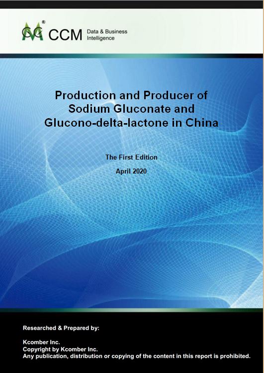 Sodium Gluconate and Glucon o delta lactones Major Producers Capacity and Output in China 2019